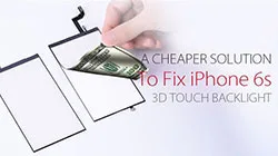 How To Fix iPhone 6s 3D Touch Backlight