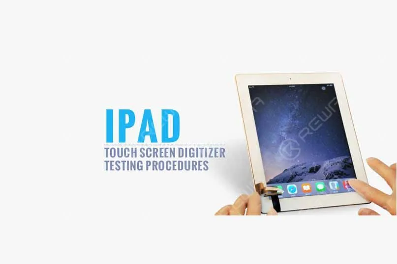 ipad touch screen digitizer testing procedures 2
