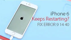 L'iPhone 6 ne cesse de redémarrer ? - Corriger l'erreur 9 14 40