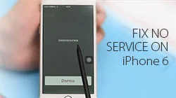 How To Fix No Service On iPhone 6