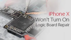 How To Fix iPhone X Wont Turn On With Logic Board Repair