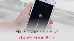 Fix iTunes Error 4013 on iPhone 7/7 Plus