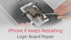 How To Fix iPhone X Keeps Restarting Logic Board Repair
