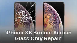 iPhone XS/XS Max Broken Screen Glass Only Repair – Step By Step