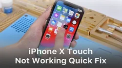 Fix iPhone X Touch Screen Not Working – Touch IC Failure