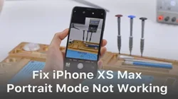 iPhone XS Max Camera No Depth Effect Repair
