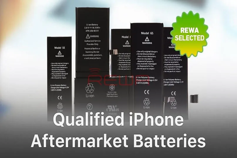 Qualifizierte iPhone Aftermarket-Batterien - REWA Selected