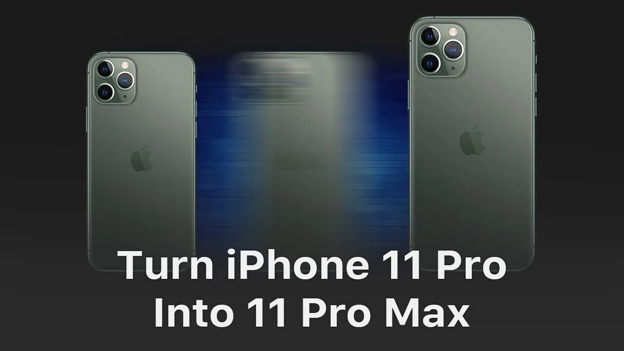 Transformer l'iPhone 11 Pro en iPhone 11 Pro Max