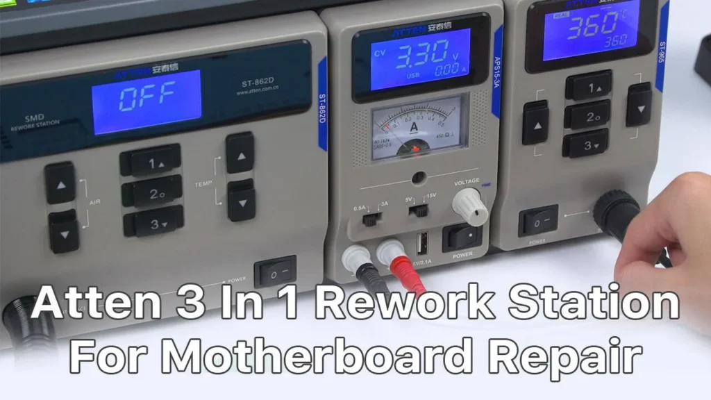 atten 3 in 1 rework station best choice for motherboard repair Atten 3 In 1 Rework Station Meilleur choix pour la réparation de cartes mères