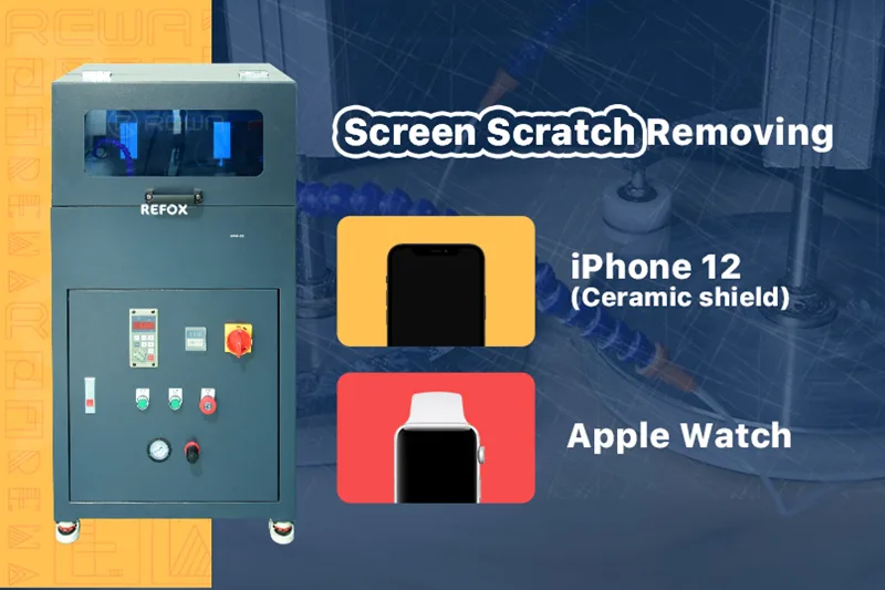 Remove Scratches from iPhone 12 & Apple Watch 3 with REFOX Grinding & Polishing Machine