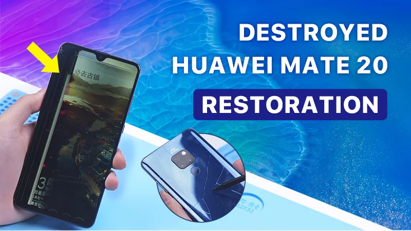 How to Restore Destroyed Huawei Mate 20