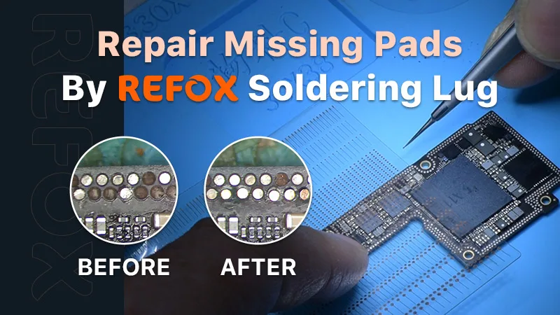 moyen innovant de réparer les pads manquants d'une carte mère - refox soldering lug Moyen innovant de réparer les coussinets manquants de la carte mère - Cosses à souder REFOX