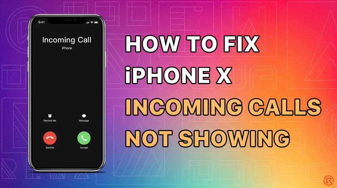 iPhone X Incoming Calls Not Showing – Fixed By Jumping Wires