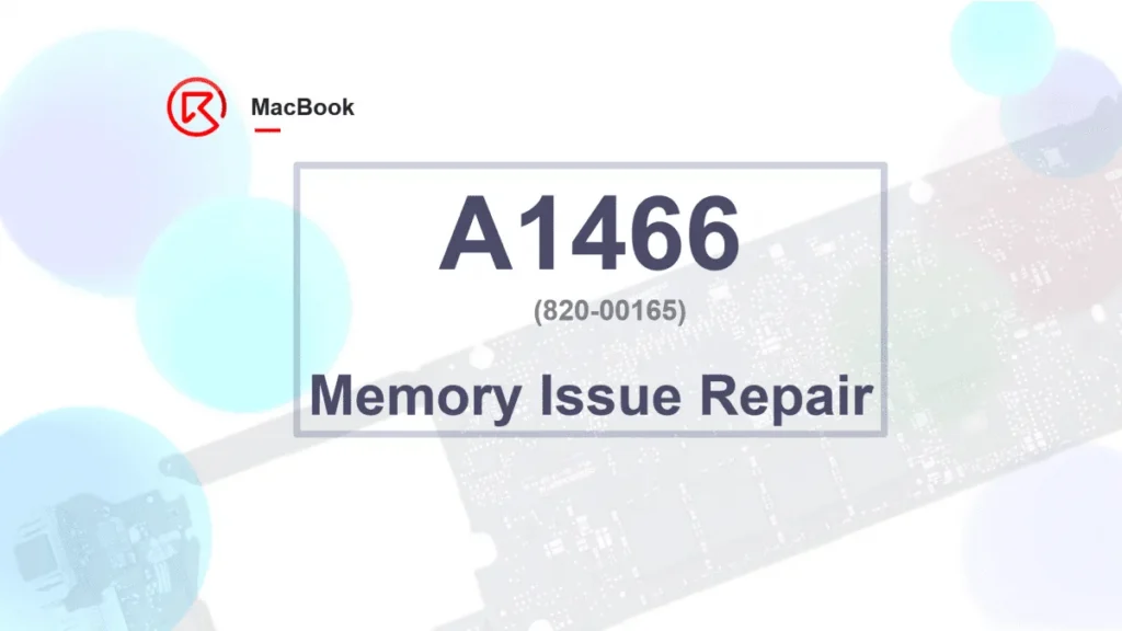 a1466 avec problème de mémoire réparation macbook 820-00165 (2015) A1466 avec problème de mémoire Réparation MacBook 820-00165 (2015)