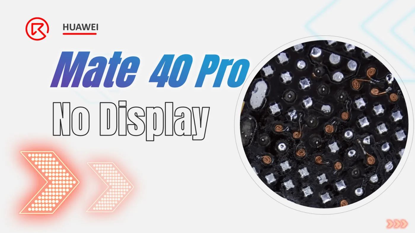 How to Repair HUAWEI Mate 40 Pro After a Hard Drop