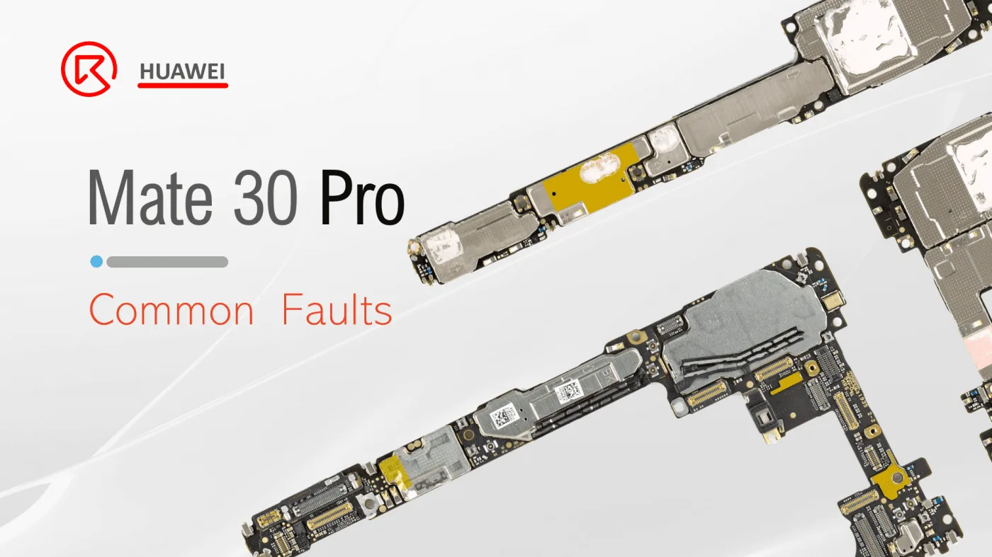 HUAWEI Mate 30 Pro Common Faults Sharing