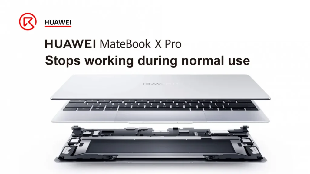 HUAWEI MateBook X Pro stops Working During Normal Use