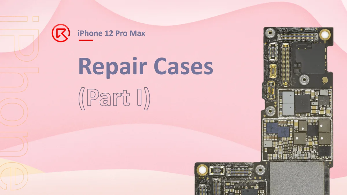 iPhone 12 Pro Max Repair Cases (Part I)