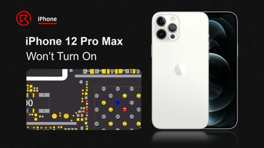 iPhone 12 Pro Max Won't Turn On Issue Repair Guide