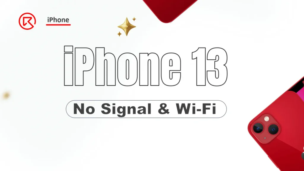 Réparation de l'absence de signal et du Wi-Fi sur l'iPhone 13 : Comment réparer la carte mère endommagée