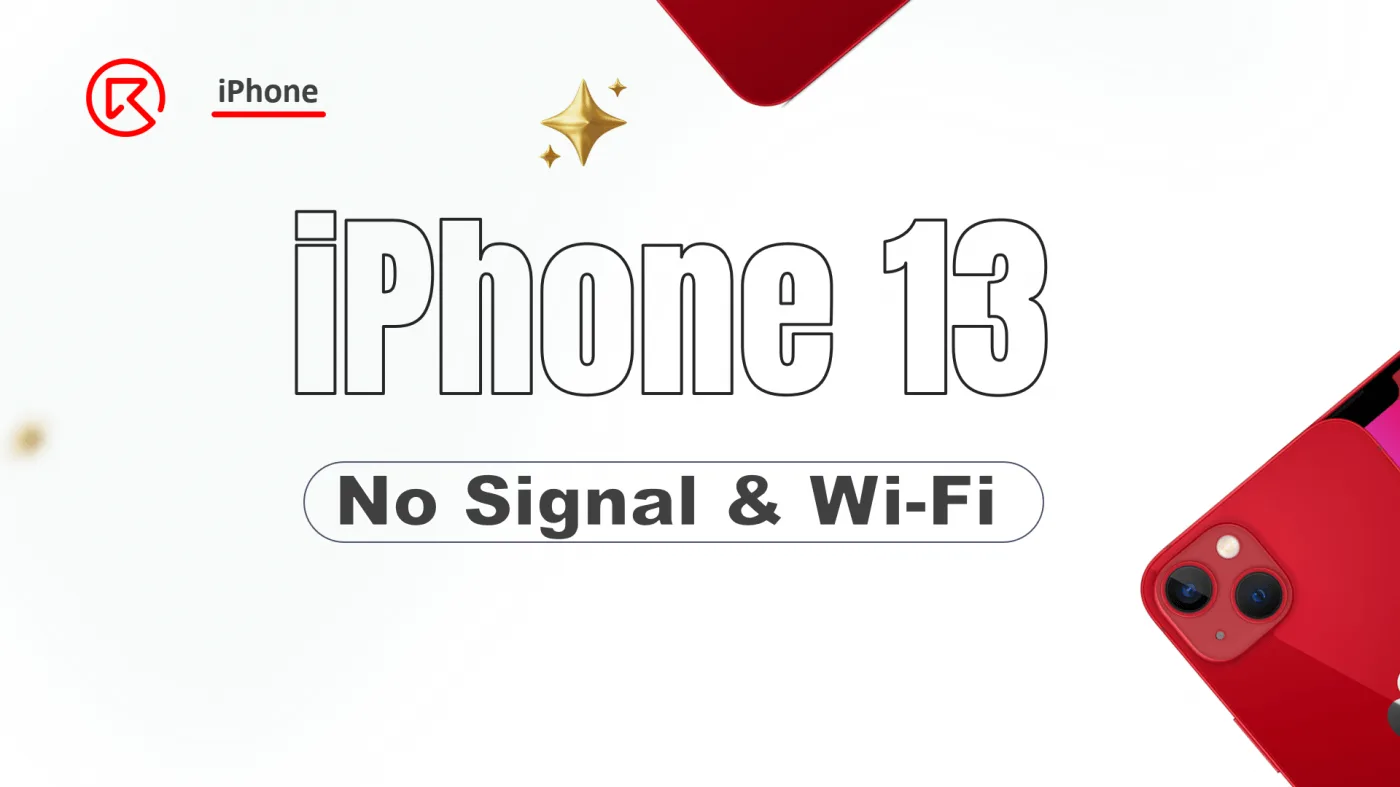 Reparación del iPhone 13 sin señal y Wi-Fi: Cómo reparar daños en la placa base