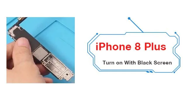 iPhone 8 Plus Not Turn On with Current Leakage