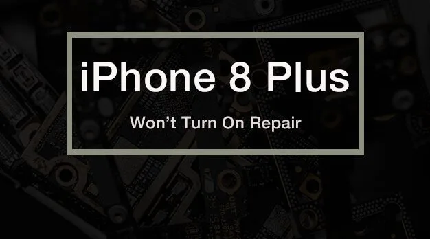 iPhone 8 Plus lässt sich nicht einschalten Reparatur