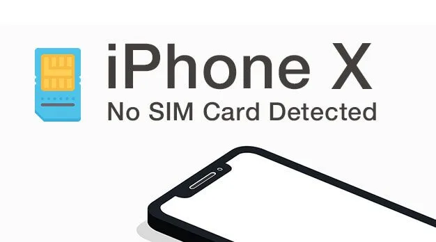 iPhone X Aucune carte SIM détectée