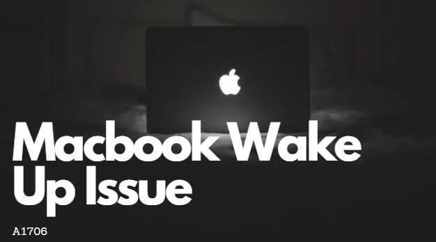 Macbook A1706 couldn’t wake up when sleep mode