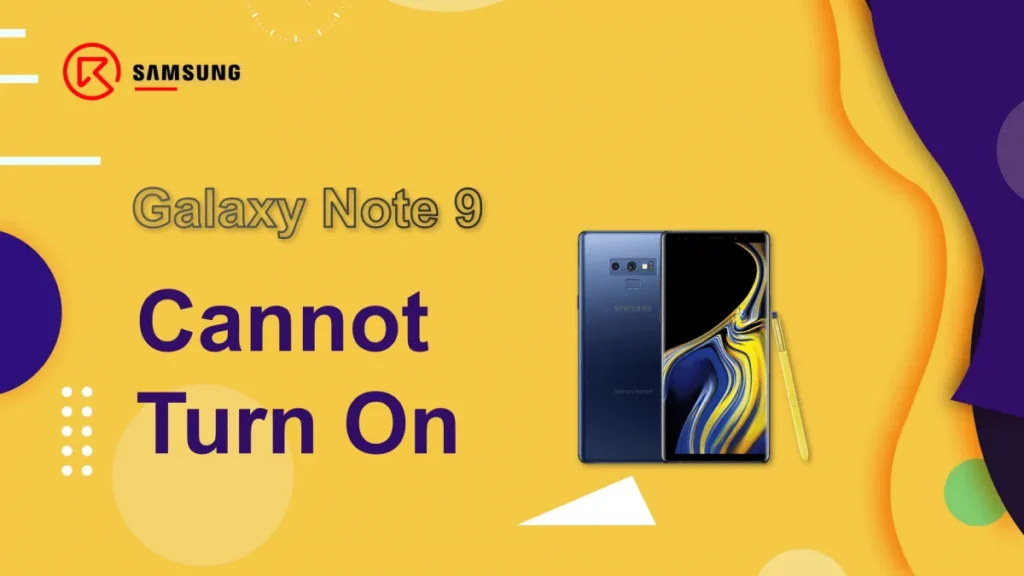 samsung note 9 ne peut pas s'allumer réparation SAMSUNG Note 9 ne peut pas s'allumer Réparation