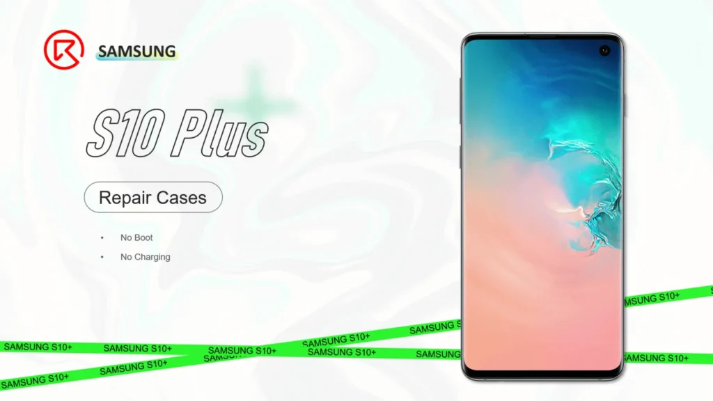 SAMSUNG S10 Plus Repair Cases Sharing