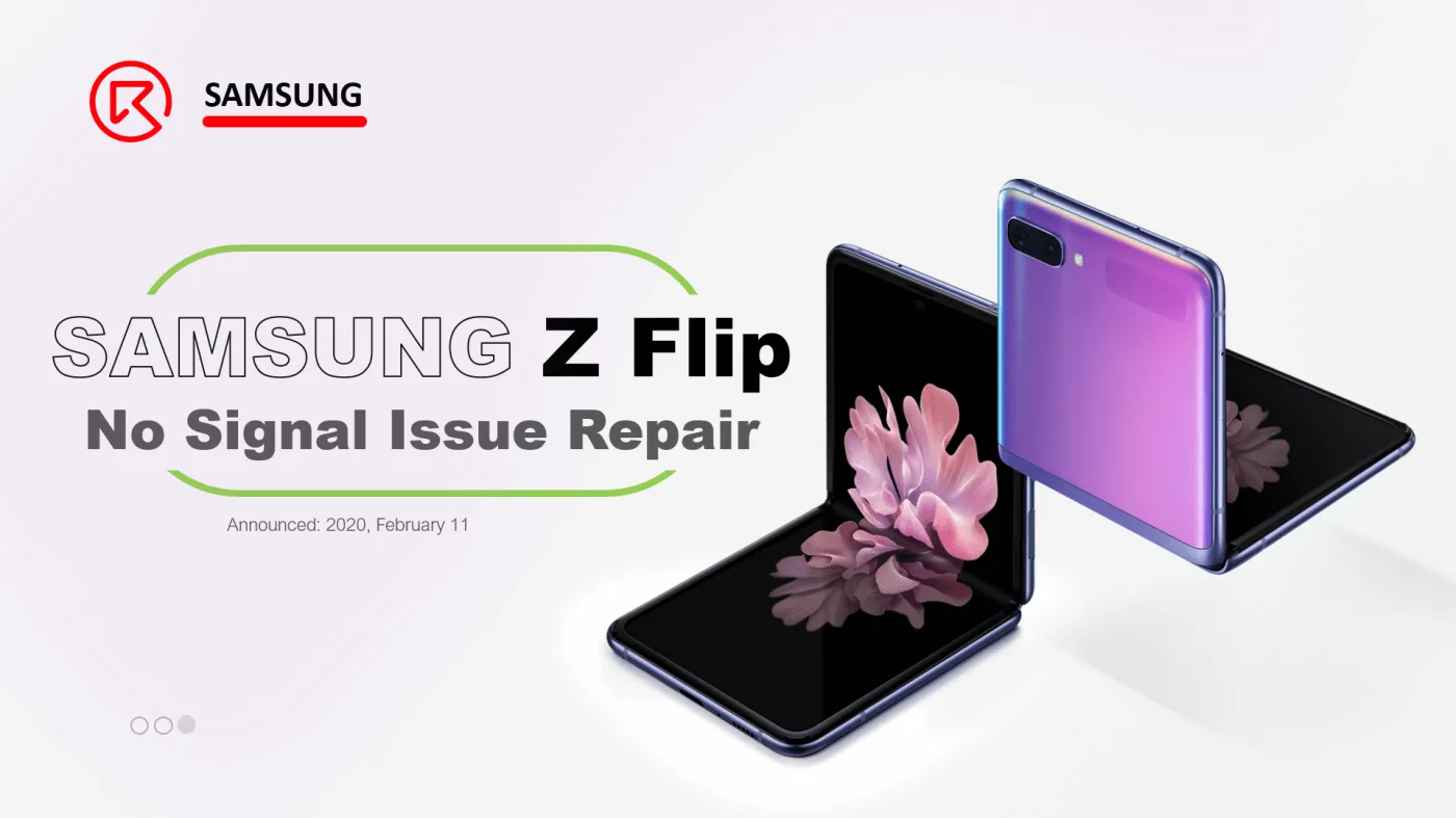 SAMSUNG Z Flip No Signal and Cannot Be Activated Repair